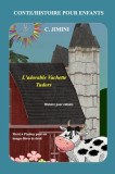 L&#039;adorable Vachette Tudors - Histoire pour enfants