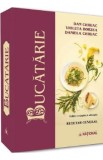 Bucatarie. Retetar general - Dan Chiriac, Violeta Borzea, Daniela Chiriac