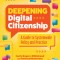 Deepening Digital Citizenship: A Guide to Systemwide Policy and Practice