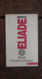 Yoga și nemurire Mircea Eliade