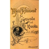 Mein testament fur Gesunde und Kranke