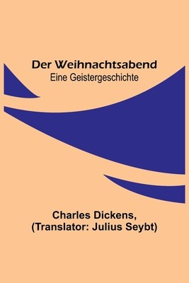 Der Weihnachtsabend; Eine Geistergeschichte foto