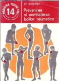 Cumpara ieftin Prevenirea si combaterea bolilor reumatice - St. Suteanu