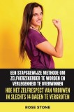 Hoe het zelfrespect van vrouwen in slechts 14 dagen te vergroten: Stapsgewijze methode om zelfverzekerder te worden en verlegenheid te overwinnen