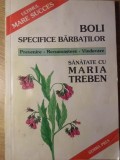 BOLI SPECIFICE BARBATILOR. PREVENIRE, RECUNOASTERE, VINDECARE-MARIA TREBEN-357579