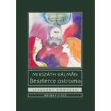 Beszterce ostroma - Miksz&aacute;th K&aacute;lm&aacute;n