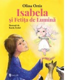 Isabela si Fetita de Lumina - Olina Ortiz