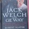 Robert Slater - Jack Welch and the Ge Way