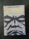 ROMAIN ROLLAND - BEETHOVEN. ULTIMELE CVARTETE