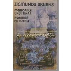 Memoriile Unui Tinar. Hermina Pe Asfalt - Zigmunds Skujins