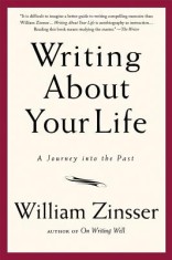 Writing about Your Life: A Journey Into the Past