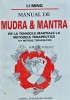 Manual Mudra Mantra - Li Ming - Garell 1999, 144 Pagini, Yoga, Spiritualitate, Carte Brosata