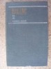Comedia Umana Vol. 2 - Honore de Balzac, Editura Univers 1983, 654 pagini