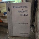 Romantismul. Romanul Englez - Marcu Beza