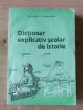 Dictionar explicativ scolar de istorie- Rita Poiata, Cornelia Rusu