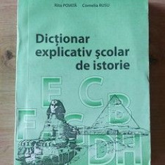 Dictionar explicativ scolar de istorie- Rita Poiata, Cornelia Rusu
