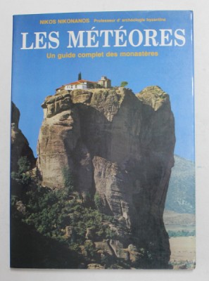 LES METEORES - UN GUIDE COMPLET DES MONASTERES par NIKOS NIKONANOS , 1987 foto