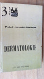 Dermatologie- Alexandru Dimitrescu