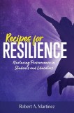 Recipes for Resilience: Nurturing Perseverance in Students and Educators