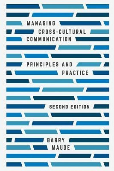 Managing Cross-Cultural Communication: Principles and Practice