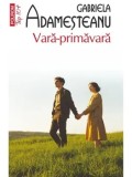 Cumpara ieftin Vara-primavara (Top 10+)/Gabriela Adamesteanu