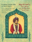 La sagesse d&#039;Ahmad Shah: Edition bilingue fran