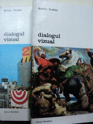 DIALOGUL VIZUAL - NATHAN KNOBLER -1983 VOL.I-II foto