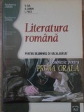 LITERATURA ROMANA PENTRU EXAMENUL DE BACALAUREAT. SUBIECTE PENTRU PROBA ORALA-V. GAL, A. COMAN, L. PAICU