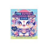 The Cutest Coloring Book Ever: Color Adorable Kawaii Characters - More Than 100 Pages to Color!