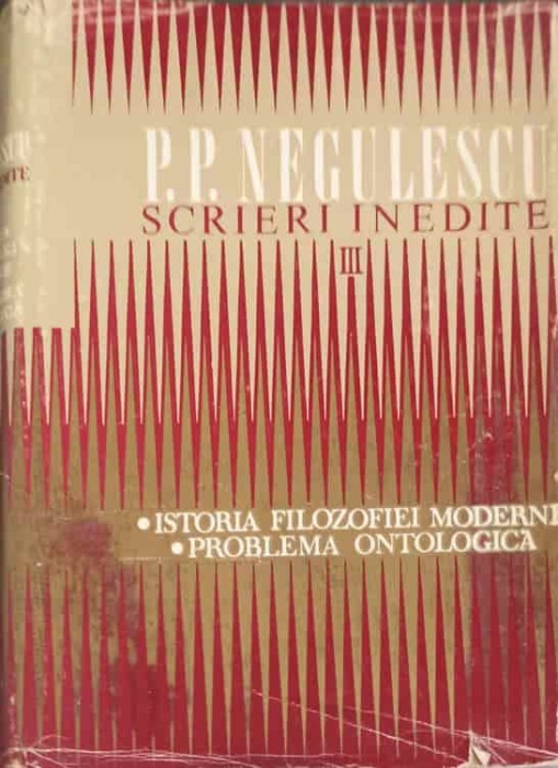 SCRIERI INEDITE VOL.3-P.P. NEGULESCU