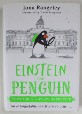 EINSTEIN THE PENGUIN , THE CASE OF THE FISHY DETECTIVE by IONA RANGELEY , illustrated by DAVID TAZZYMAN , 2022 foto