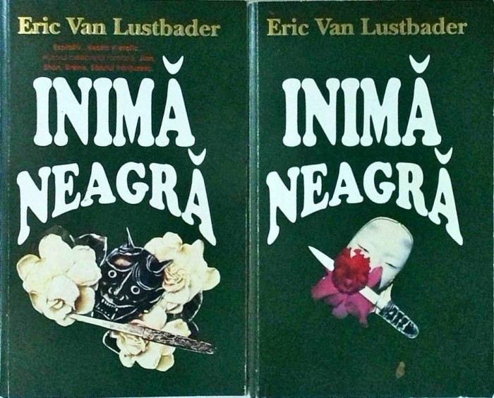 Eric Van Lustbader - Inima neagra, 2 volume