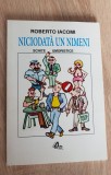 Niciodată un nimeni. Schițe umoristice - Roberto Iacomi