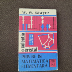 Privire In Matematica Elementara - W. W. Sawyer RF4/4