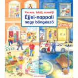 Keress, tal&aacute;lj, mes&eacute;lj! - &Eacute;jjel-nappali nagy b&ouml;ng&eacute;sző - Susanne Gernh&auml;user