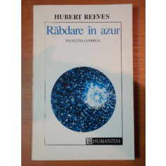 RABDARE IN AZUR- EVOLUTIE COSMICA- HUBERT REEVES -BUC. 1993