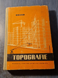 Topografie manual pentru scolile tehnice D. Mihail