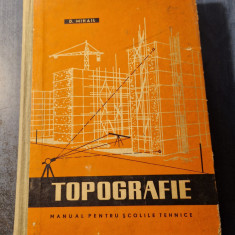 Topografie manual pentru scolile tehnice D. Mihail