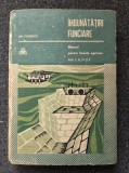 IMBUNATATIRI FUNCIARE. Manual licee agricole anii II, III, IV si V - Florescu