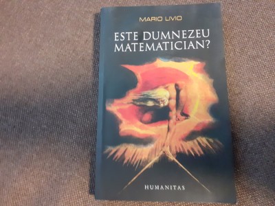MARIO LIVIO Este Dumnezeu matematician? **UN MIC DEFECT foto