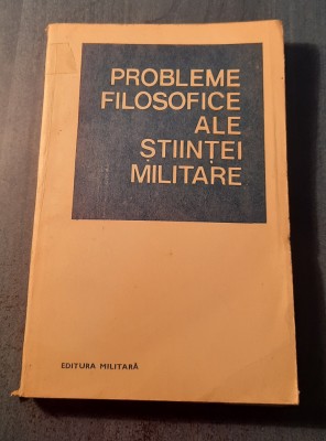 Probleme filosofice ale stiintei militare Corneliu Soare foto
