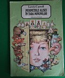 Peripețiile Alisei &icirc;n Țara Minunilor - Lewis Carroll Ion Creangă 1987