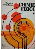 Dumitru Sandulescu - Chimie fizica, vol. 1 (Editia: 1979)