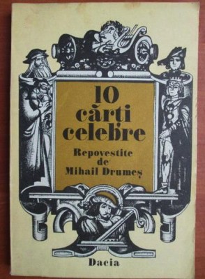 10 carti celebre repovestite de Mihail Drumes (1978) foto