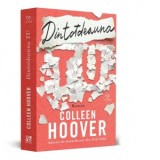 Dintotdeauna tu - Colleen Hoover