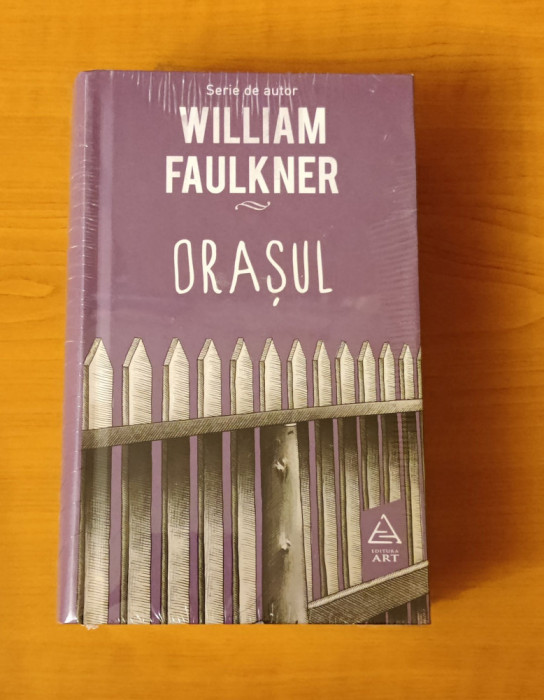 William Faulkner - Orașul (sigilat / &icirc;n țiplă)