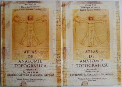 Atlas de anatomie topografica volumul I (2 parti) &amp;ndash; Mircea Ifrim, Gheorghe Niculescu, Corina Daniela Frandes foto