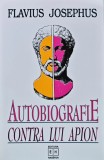 Cumpara ieftin Autobiografie. contra lui apion (X195)