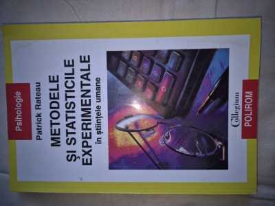 Metodele si Statisticiile Experimentale &amp;icirc;n știintele umamane foto