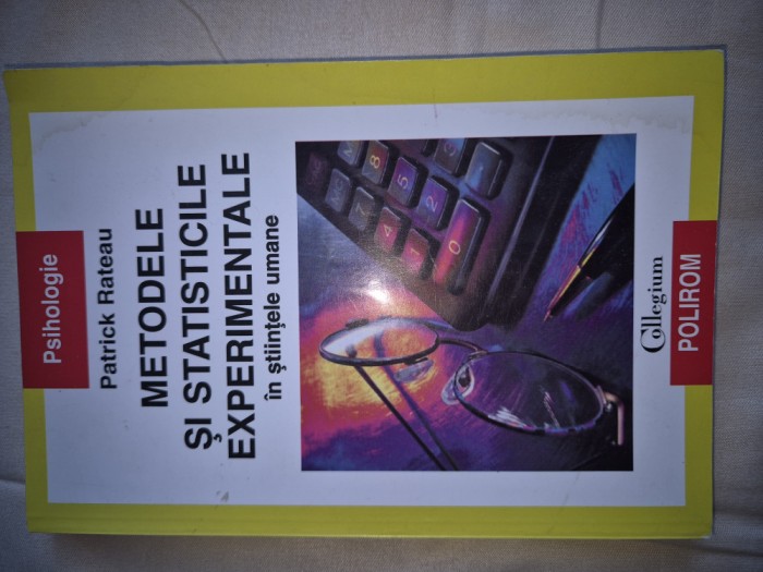 Metodele si Statisticiile Experimentale &icirc;n știintele umamane